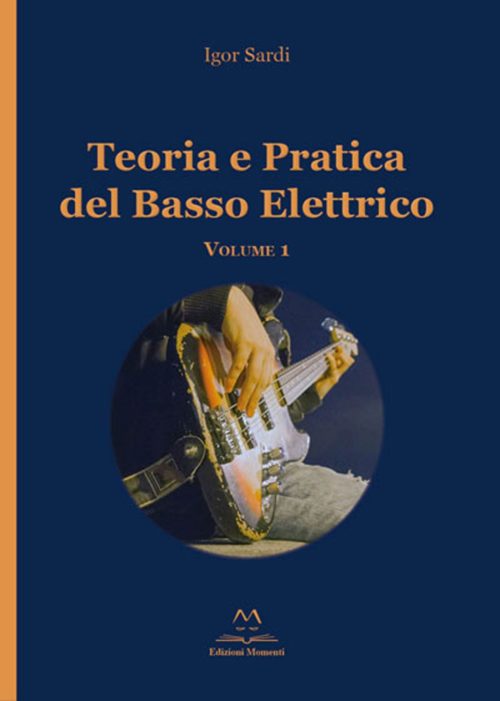 Teoria e pratica del Basso Elettrico di Igor Sardi