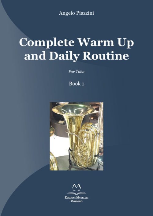 Complete Warm Up and Daily Routine di Angelo Piazzini