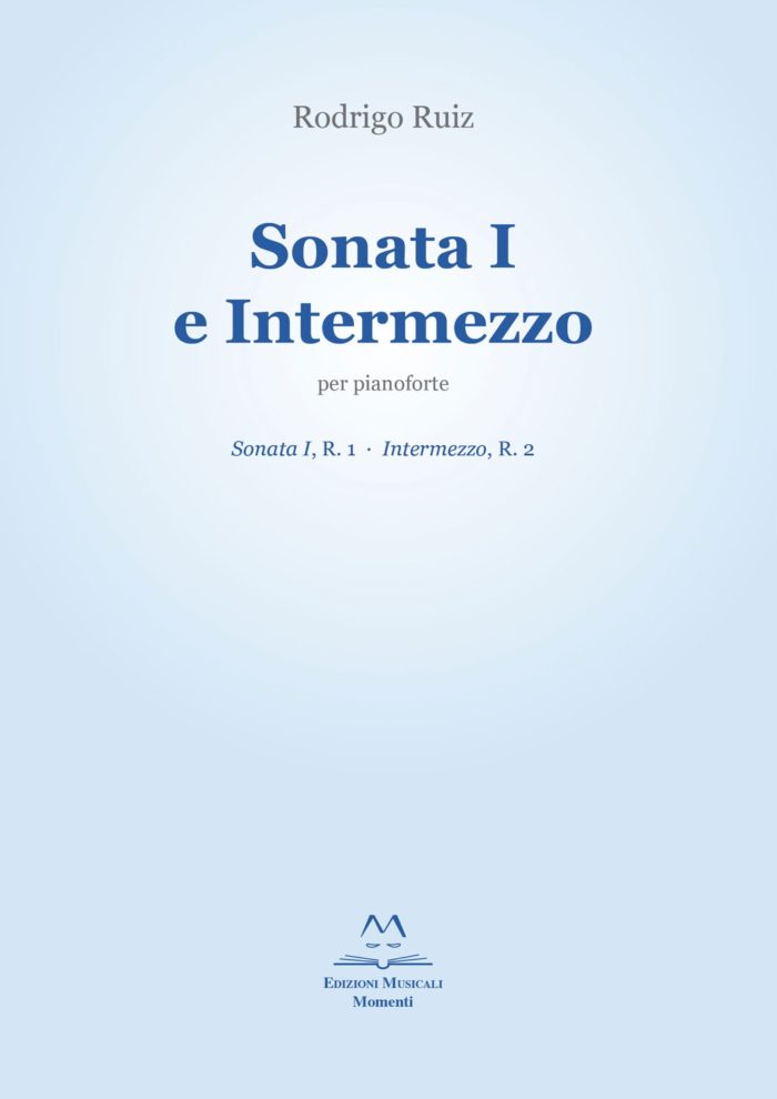 Sonata I e Intermezzo di Rodrigo Ruiz